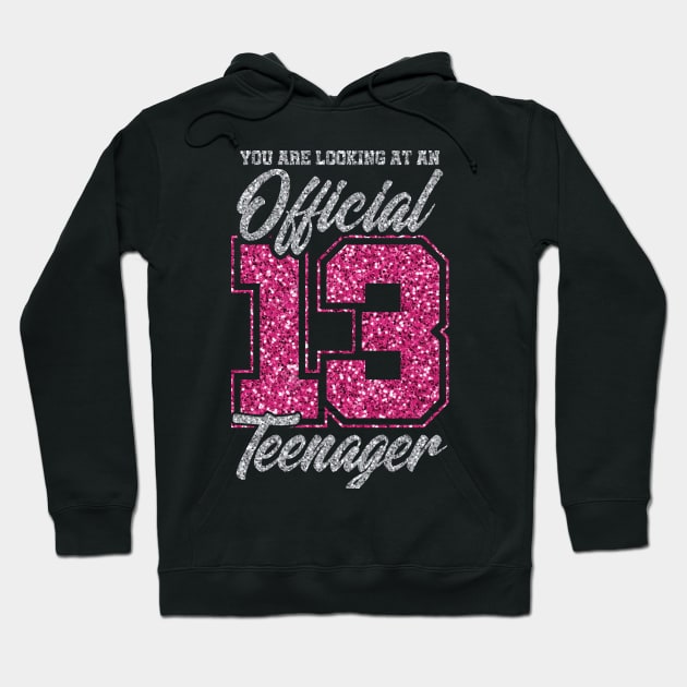 Official Teenager 13th Birthday Gift T-Shirt Hoodie by moohe